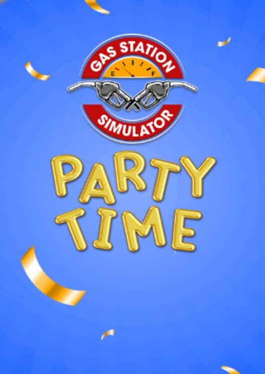 Обложка Gas Station Simulator: Party Time