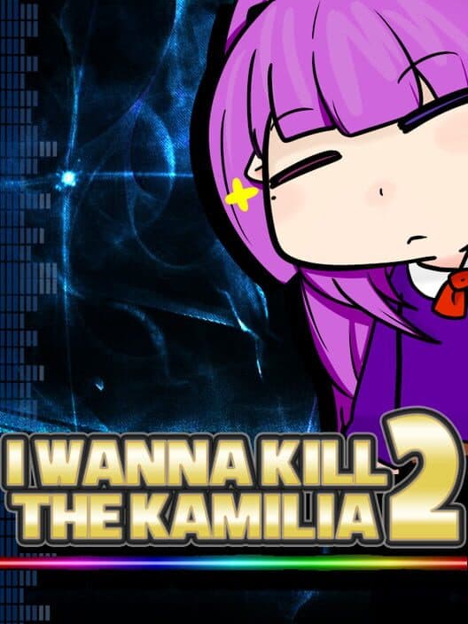 Обложка I Wanna Kill The Kamilia 2