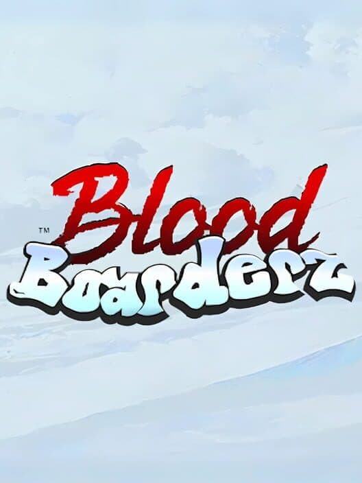 Обложка BloodBoarderz