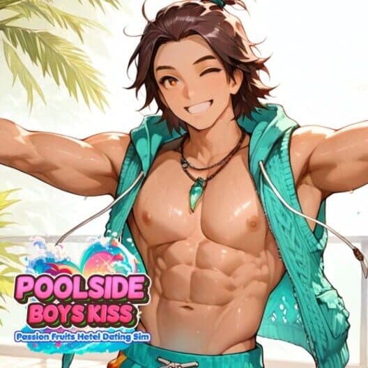 Обложка Poolside Boys Kiss: Passion Fruits Hotel Dating Sim