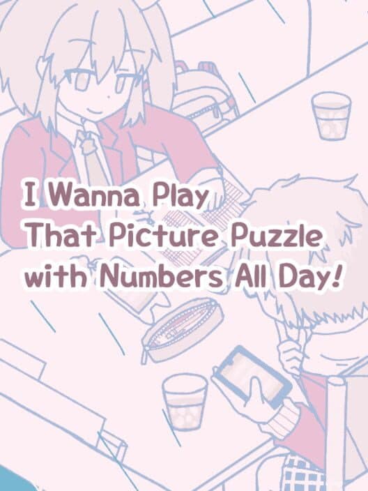 Обложка I Wanna Play That Picture Puzzle with Numbers All Day!