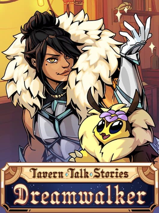 Обложка Tavern Talk Stories: Dreamwalker