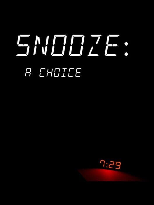 Обложка Snooze: A Choice