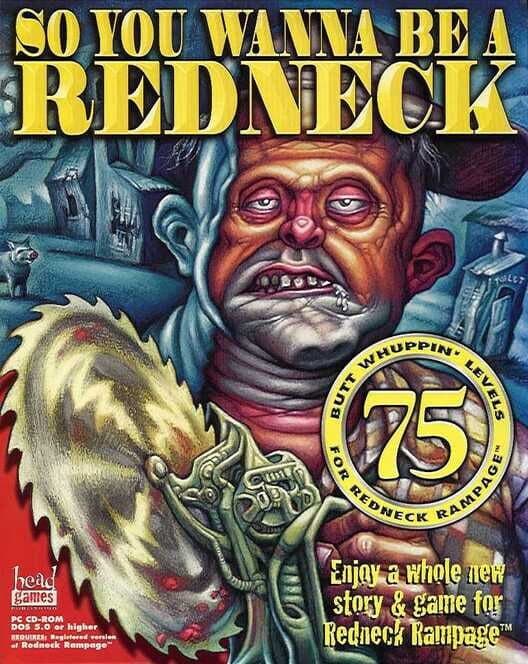 Обложка So You Wanna Be A Redneck