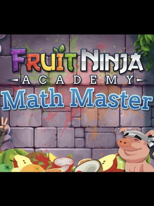 Обложка Fruit Ninja Academy: Math Master