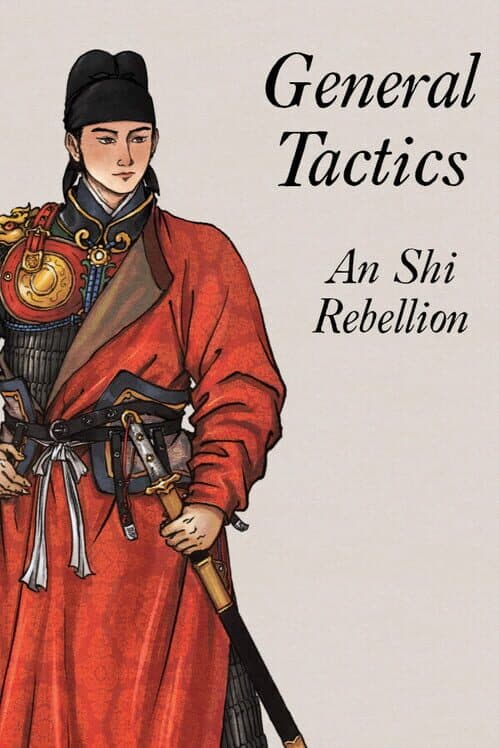 Обложка General Tactics: An Shi Rebellion