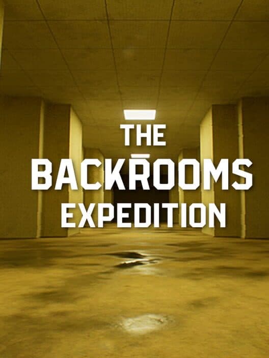 Обложка The Backrooms: Expedition