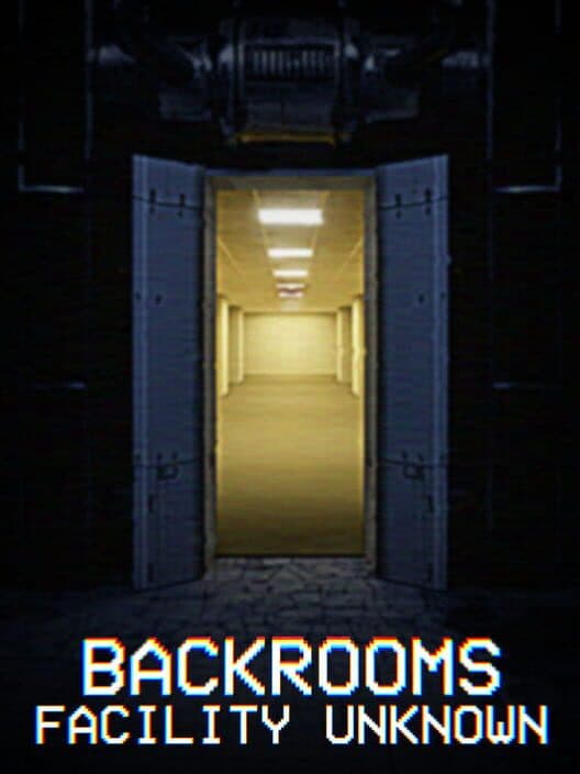 Обложка Backrooms: Facility Unknown