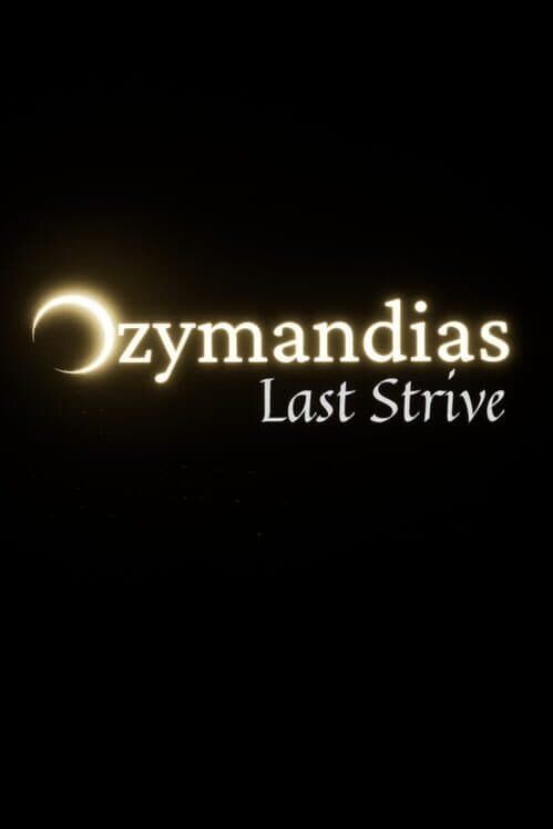 Обложка Ozymandias: Last Strive