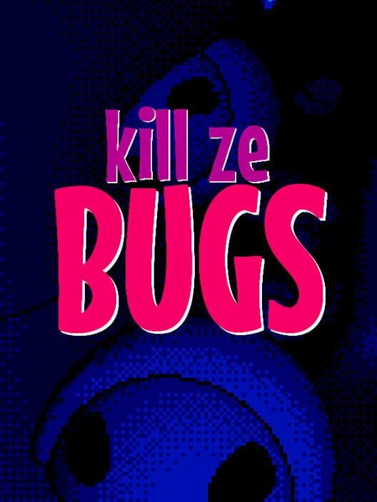 Обложка Kill Ze Bugs