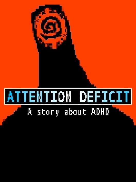 Обложка Attention Deficit: A story about ADHD
