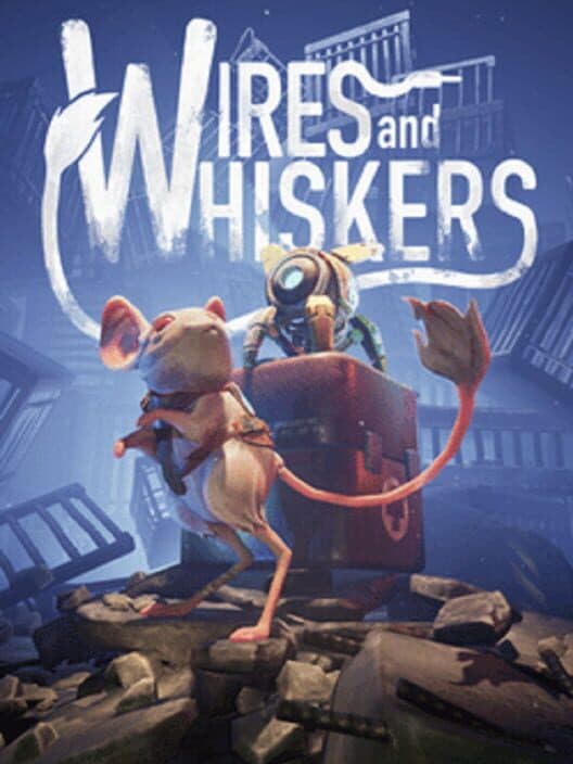 Обложка Wires and Whiskers