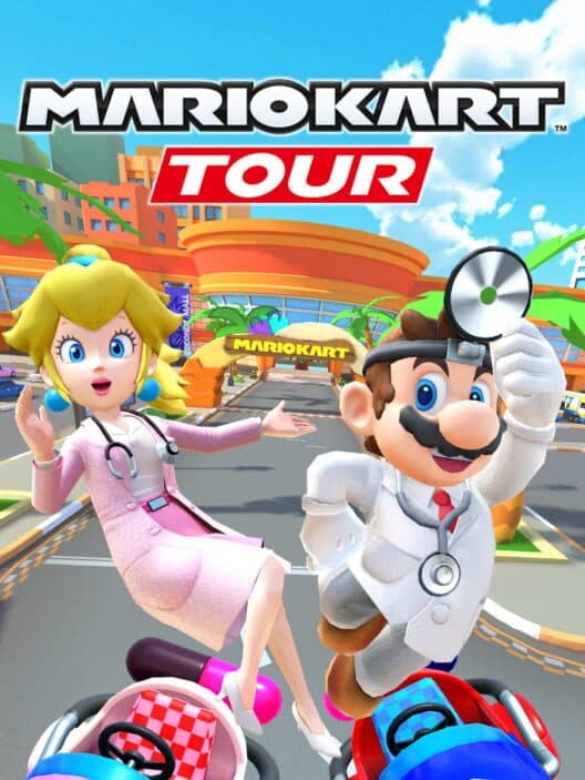 Обложка Mario Kart Tour: Doctor Tour