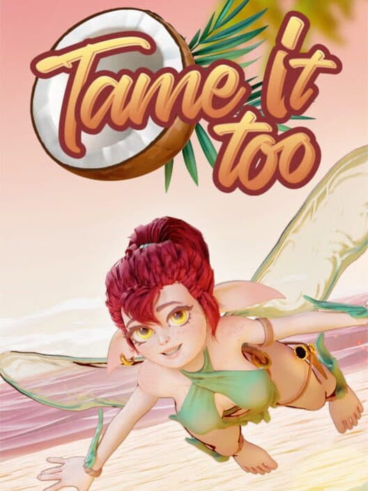 Обложка Tame It Too!