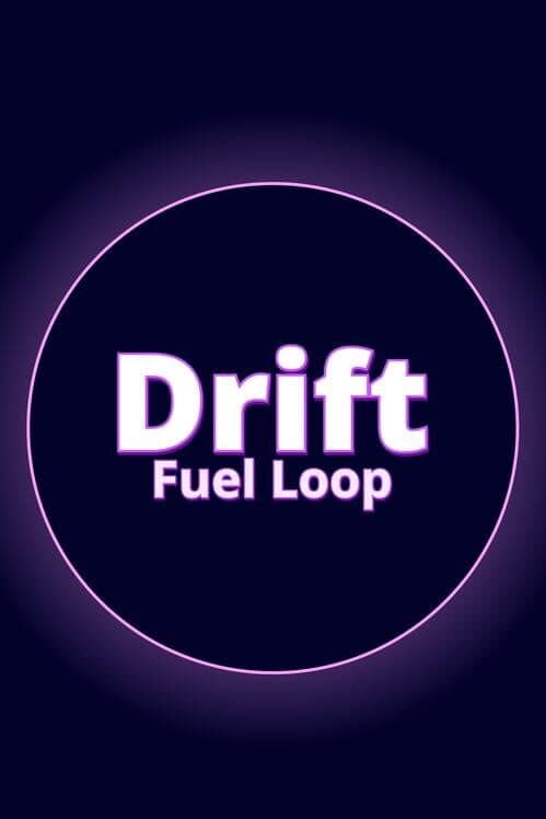Обложка Drift Fuel Loop
