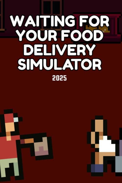 Обложка Waiting for Your Food Delivery Simulator 2025