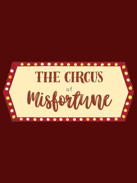 Обложка The Circus of Misfortune