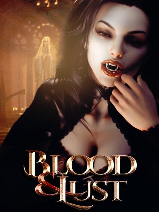 Обложка Blood & Lust