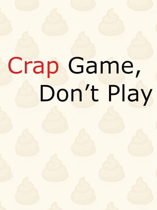 Обложка Crap Game, Don’t Play