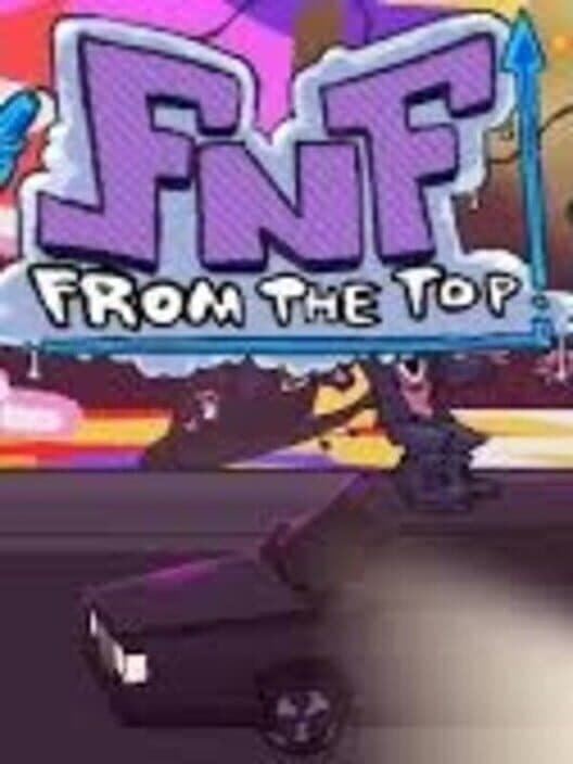 Обложка FNF: From the Top!