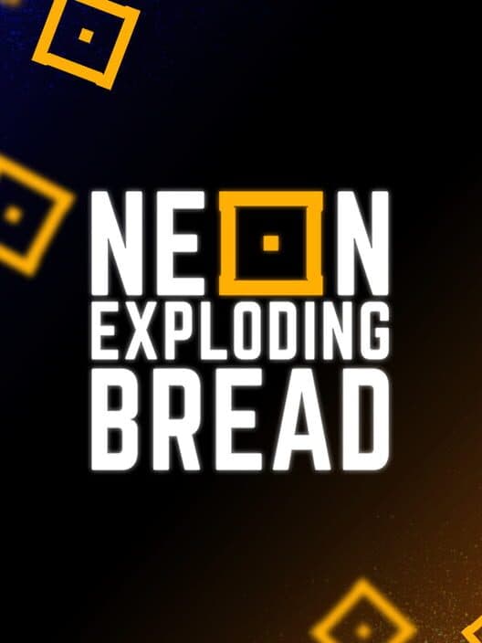 Обложка Neon Exploding Bread