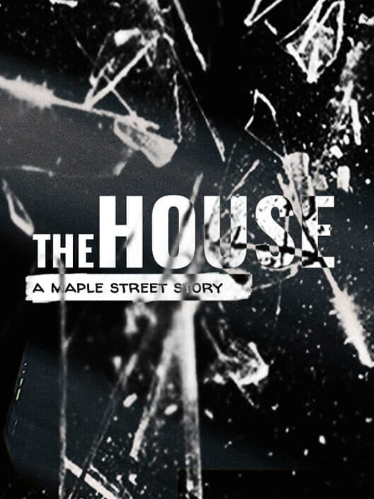 Обложка The House: A Maple Street Story