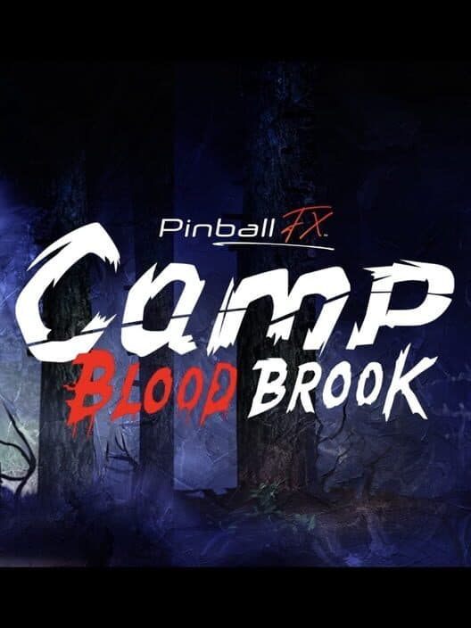 Обложка Pinball FX: Camp Bloodbrook