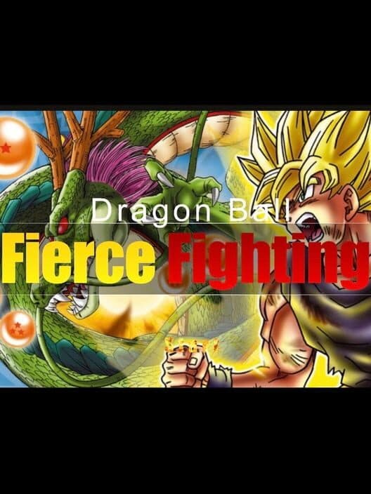 Обложка Dragon Ball Fierce Fighting