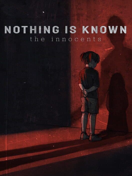 Обложка Nothing is Known: The Innocents
