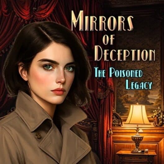 Обложка Mirrors of Deception: The Poisoned Legacy