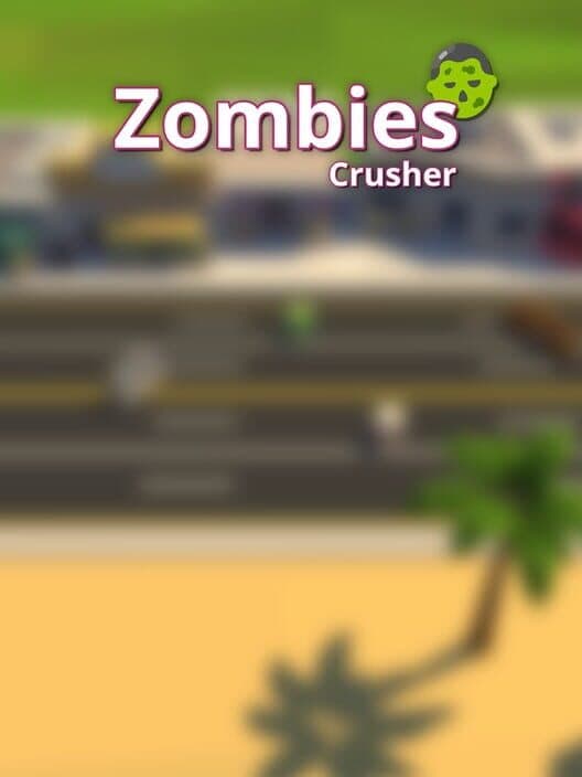 Обложка Zombies Crusher