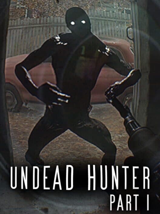 Обложка Undead Hunter Part I