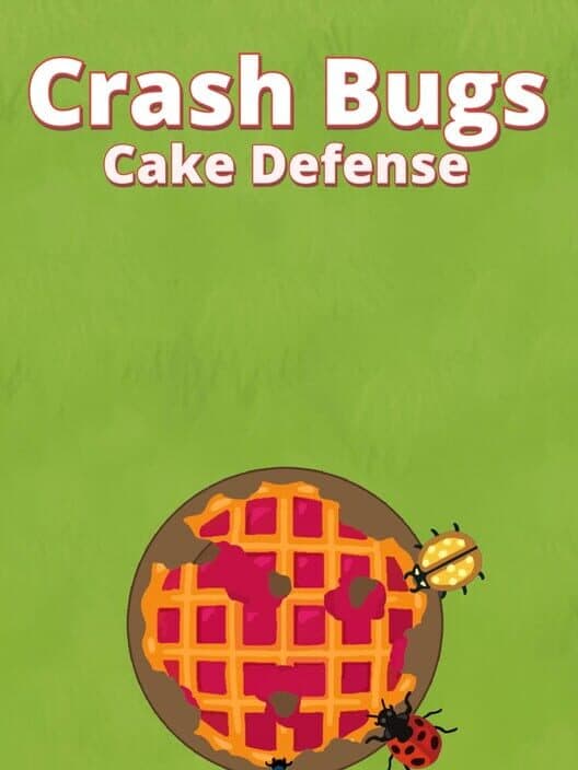 Обложка Crash Bugs Cake Defense