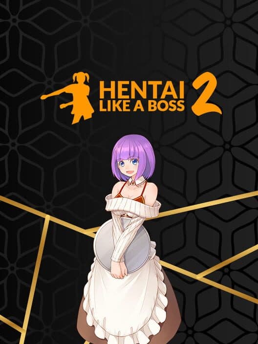 Обложка Hentai Like a Boss 2
