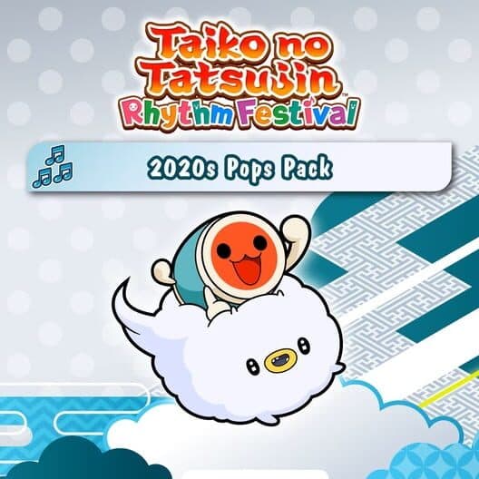 Обложка Taiko no Tatsujin: Rhythm Festival - 2020s Pops Pack