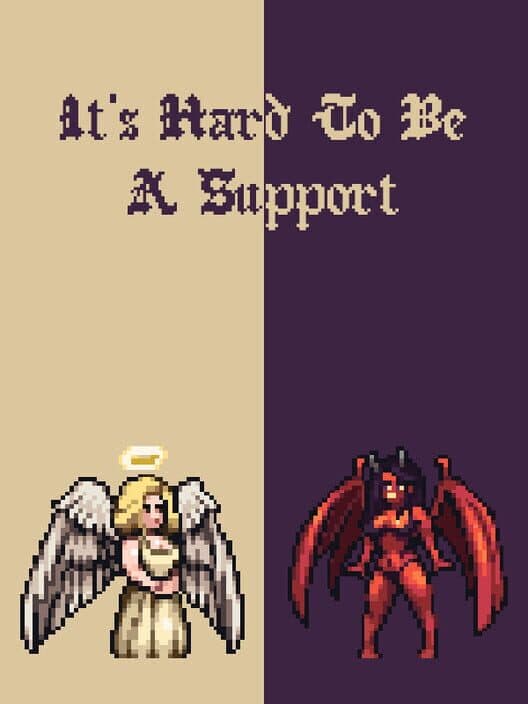 Обложка It's Hard To Be A Support