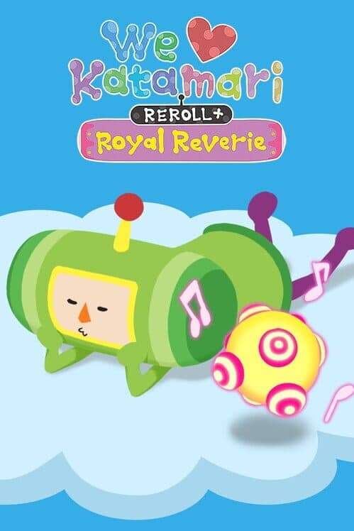 Обложка We Love Katamari Reroll + Royal Reverie - Katamari Damacy Series Music Bundle