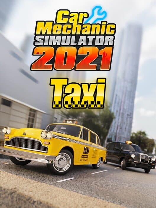 Обложка Car Mechanic Simulator 2021: Taxi DLC