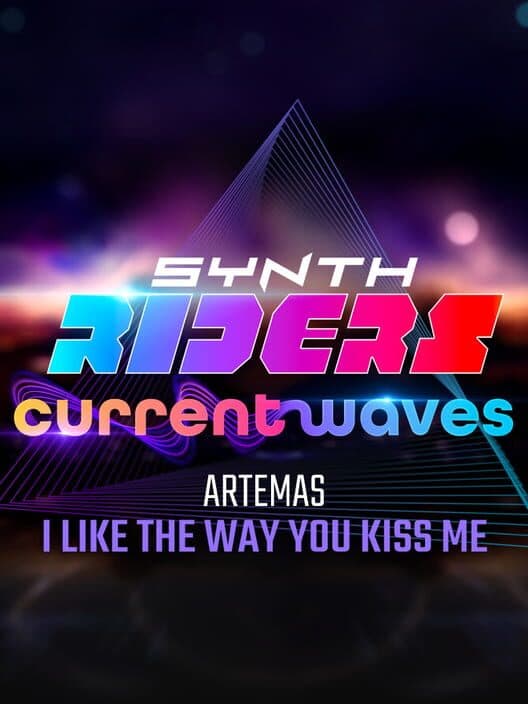 Обложка Synth Riders: Artemas - "I Like the Way You Kiss Me"