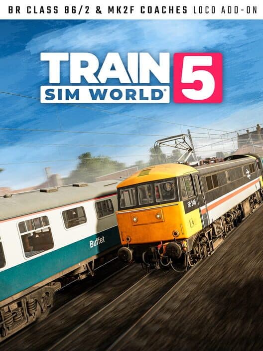 Обложка Train Sim World 5: BR Class 86/2 & Mk2f Coaches
