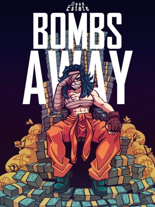 Обложка Dead Estate: Bombs Away