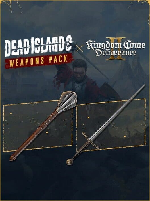 Обложка Dead Island 2: Kingdom Come - Deliverance II Weapon Pack