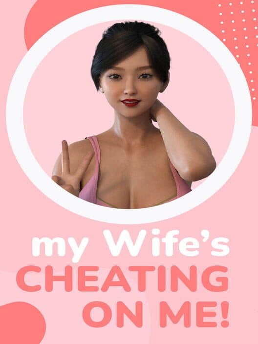 Обложка My Wife's Cheating on Me!