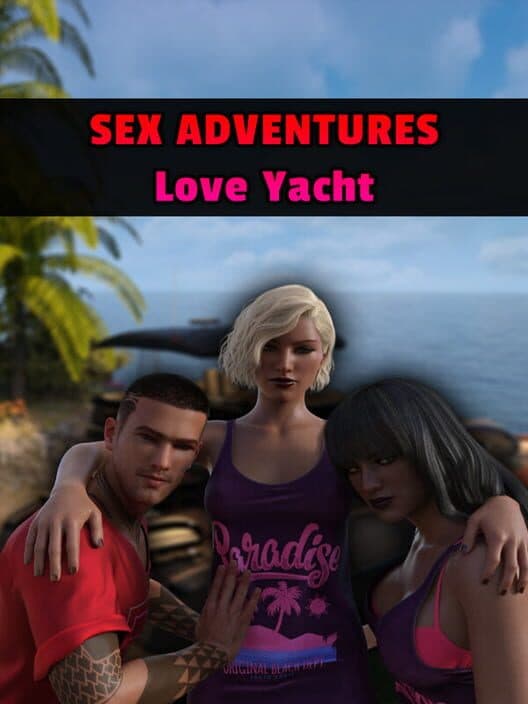 Обложка Sex Adventures: Love Yacht