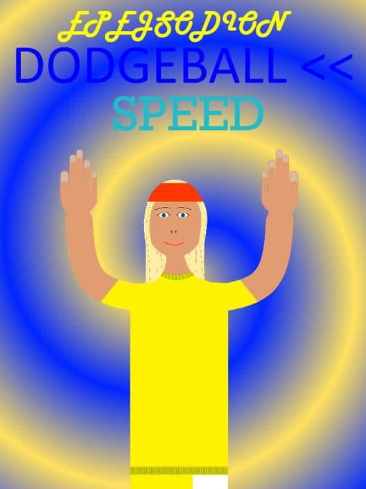 Обложка Epejsodion Dodgeball Speed
