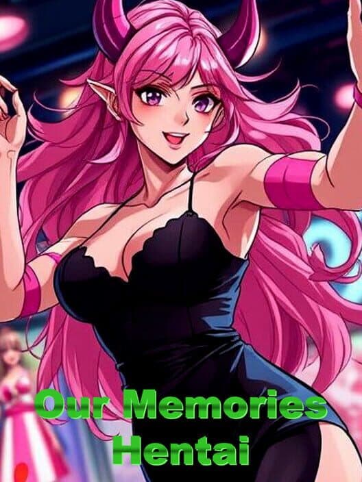 Обложка Our Memories: Hentai