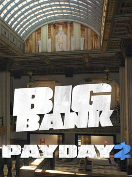 Обложка Payday 2: The Big Bank Heist
