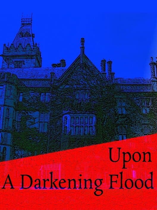 Обложка Upon A Darkening Flood