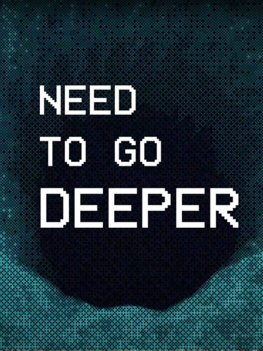 Обложка Need to Go Deeper