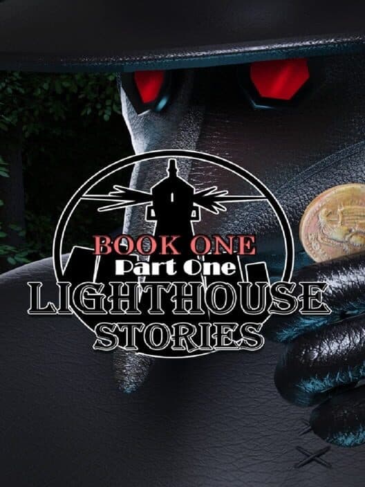Обложка Lighthouse Stories: Book One - Part One